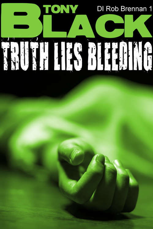 Book cover of Truth Lies Bleeding