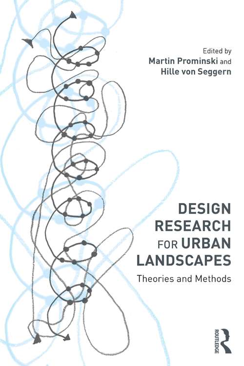 Book cover of Design Research for Urban Landscapes: Theories and Methods