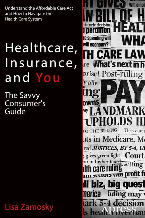 Book cover of Healthcare, Insurance, and You