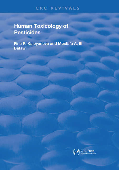 Book cover of Human Toxicology of Pesticides (Routledge Revivals)