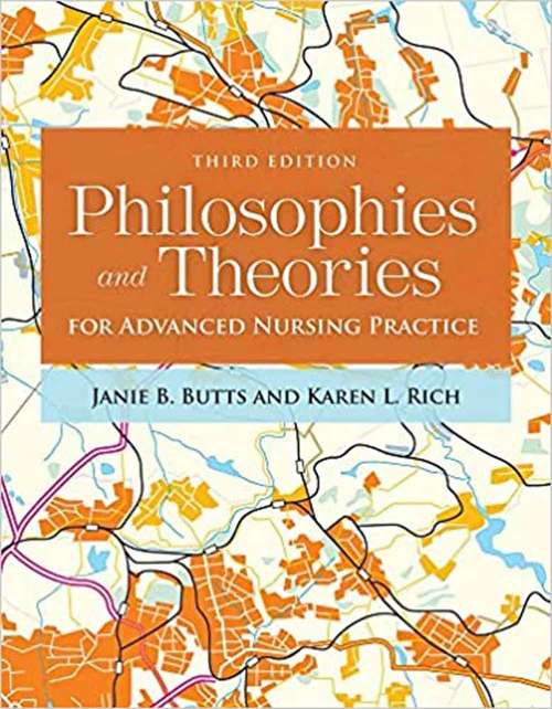 Book cover of Philosophies and Theories for Advanced Nursing Practice (Third Edition)