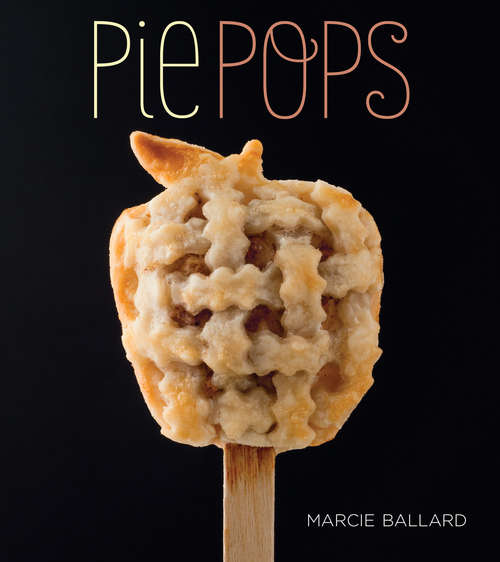 Book cover of Pie Pops