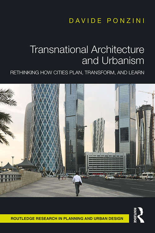 Book cover of Transnational Architecture and Urbanism: Rethinking How Cities Plan, Transform, and Learn