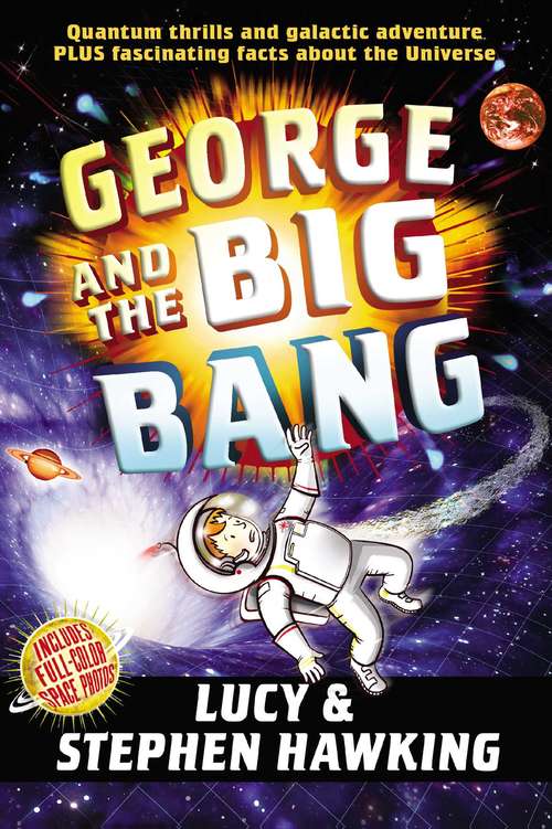 Book cover of George and the Big Bang (George's Secret Key #3)