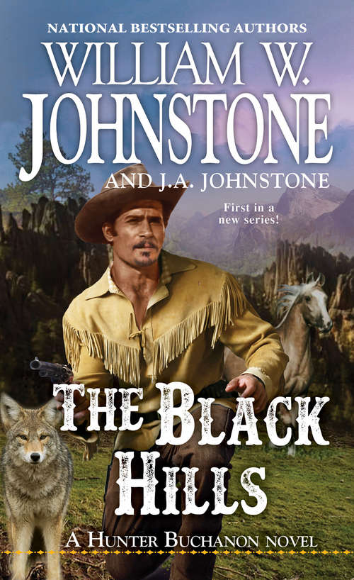 Book cover of The Black Hills: Usgs Professional Paper 297-d (A Hunter Buchanon Novel #1)