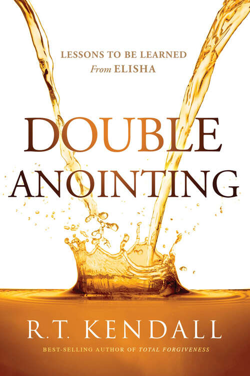 Book cover of Double Anointing: Lessons to Be Learned From Elisha