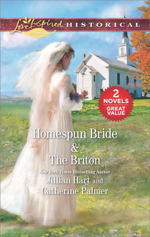 Book cover of Homespun Bride & The Briton: Homespun Bride\The Briton