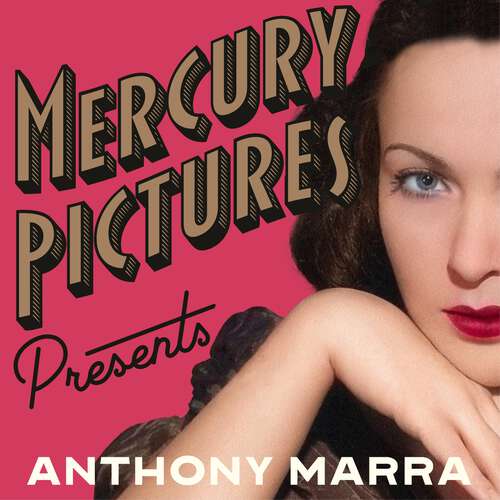 Book cover of Mercury Pictures Presents