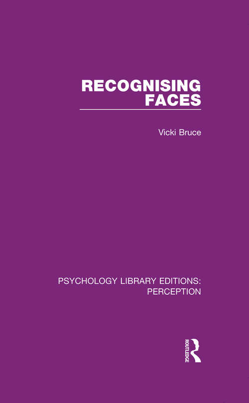 Book cover of Recognising Faces (Psychology Library Editions: Perception #3)