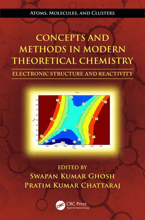 Book cover of Concepts and Methods in Modern Theoretical Chemistry: Electronic Structure and Reactivity (1)