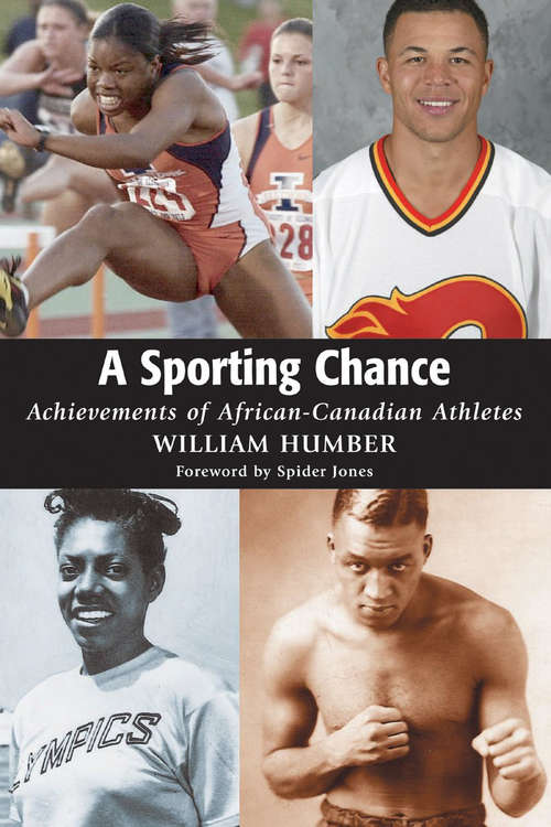 Book cover of A Sporting Chance: Achievements of African-Canadian Athletes