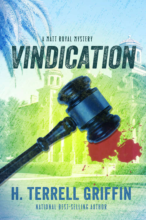 Book cover of Vindication (A Matt Royal Mystery #11)