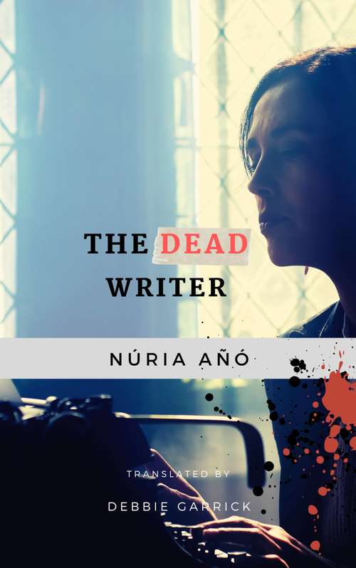 Book cover of The Dead Writer