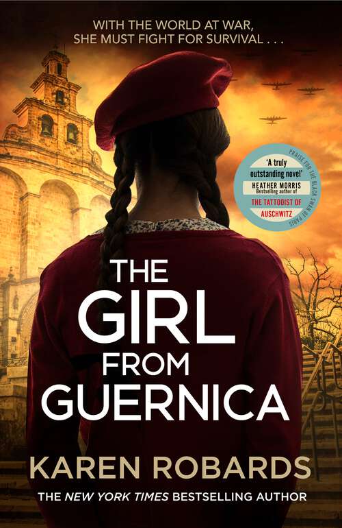 Book cover of The Girl from Guernica: a gripping WWII historical fiction thriller that will take your breath away for 2022