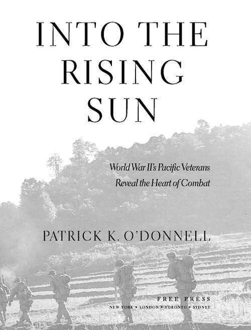 Book cover of Into the Rising Sun: In Their Own Words, World War II's Pacific Veteran