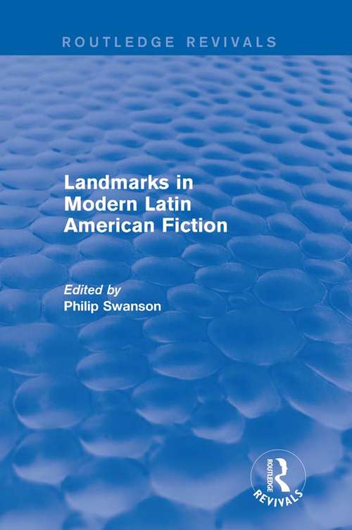 Book cover of Landmarks in Modern Latin American Fiction: An Introduction (Routledge Revivals)