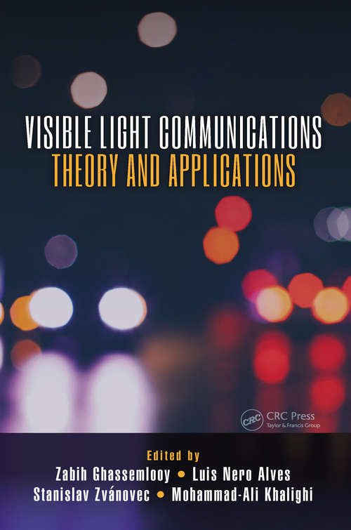 Book cover of Visible Light Communications: Theory and Applications