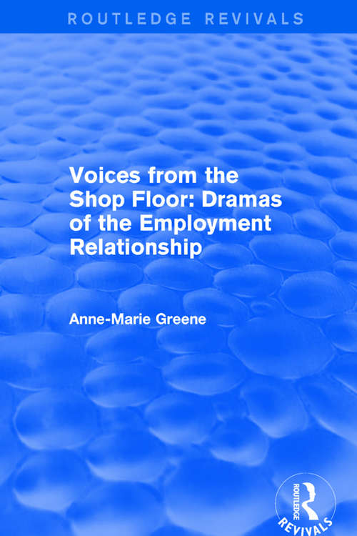 Book cover of Voices from the Shop Floor: Dramas of the Employment Relationship