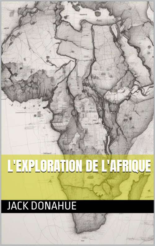 Book cover of L'exploration de l'Afrique
