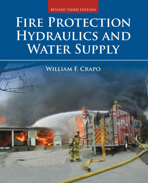 Book cover of Fire Protection Hydraulics and Water Supply, Revised Third Edition