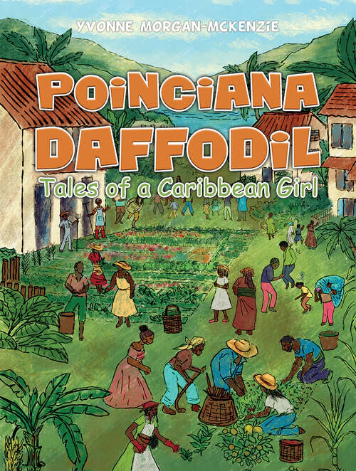 Book cover of Poinciana Daffodil: Tales of a Caribbean Girl