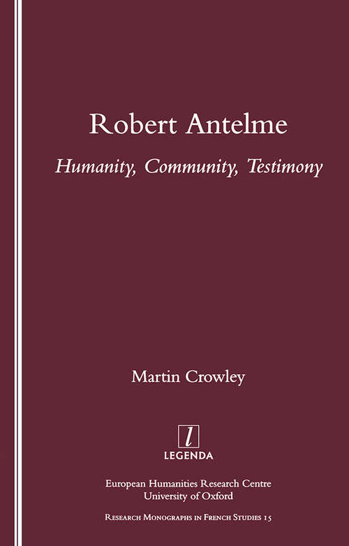 Book cover of Robert Antelme: Humanity, Community, Testimony