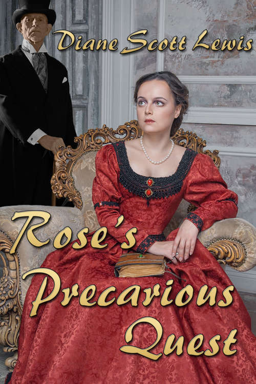 Book cover of Rose's Precarious Quest