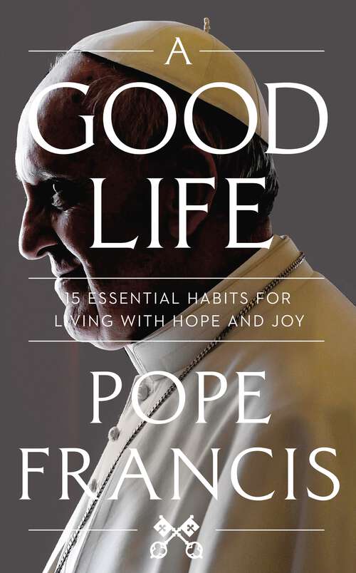 Book cover of A Good Life