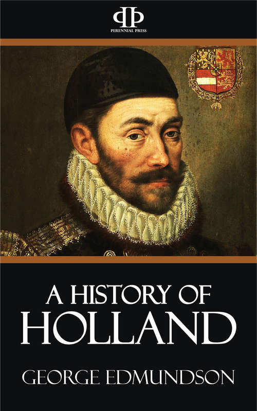 Book cover of A History of Holland