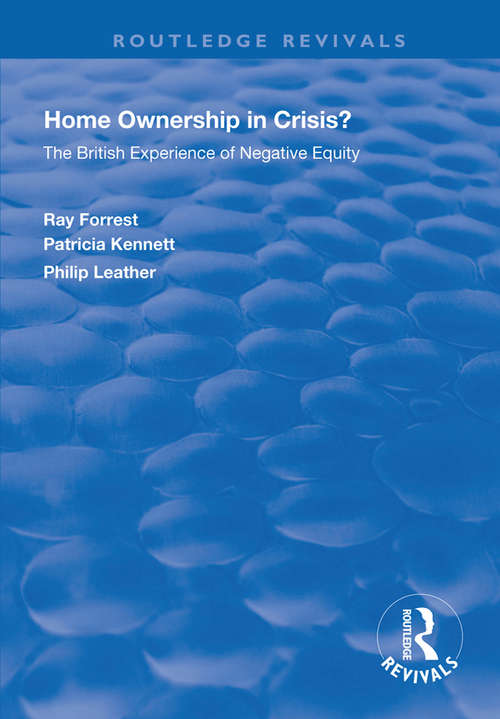 Book cover of Home Ownership in Crisis?: The British Experience of Negative Equity (Routledge Revivals)