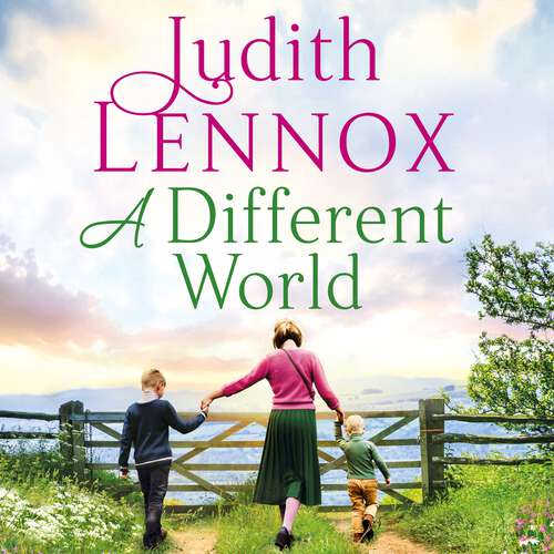 Book cover of A Different World: A breathtaking novel exploring the highs and lows of family life during the Second World War and beyond