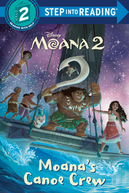 Book cover of Moana's Canoe Crew (Step into Reading)