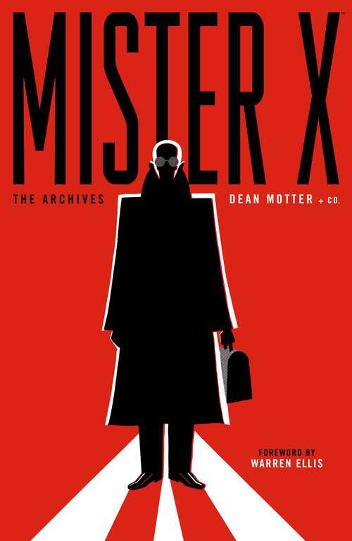 Book cover of Mister X: The Archives (Mister X)