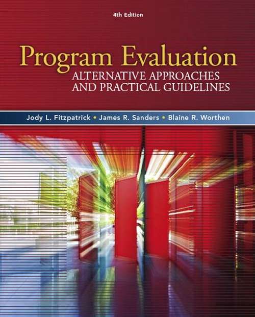 Book cover of Program Evaluation: Alternative Approaches and Practical Guidelines