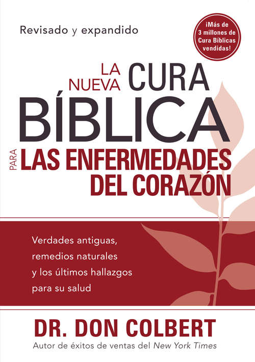 Book cover of La Nueva Cura Bíblica para las enfermedades del corazón