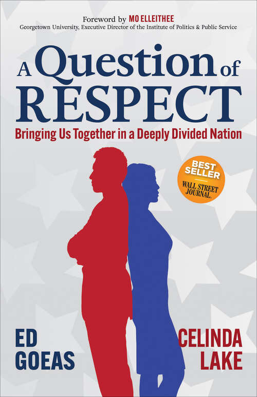 Book cover of A Question of RESPECT: Bringing Us Together in a Deeply Divided Nation