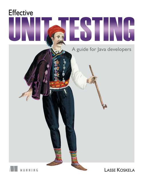 Book cover of Effective Unit Testing: A guide for Java developers