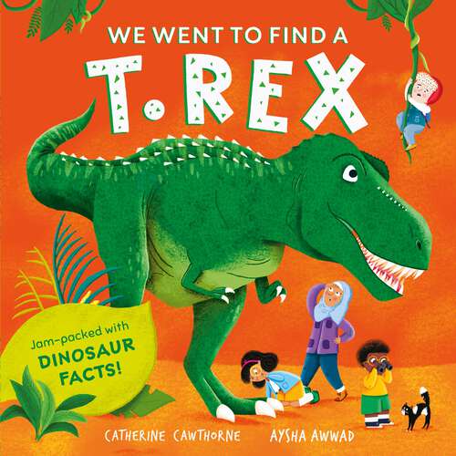 Book cover of We Went to Find a T. Rex (We Went to Find... #1)