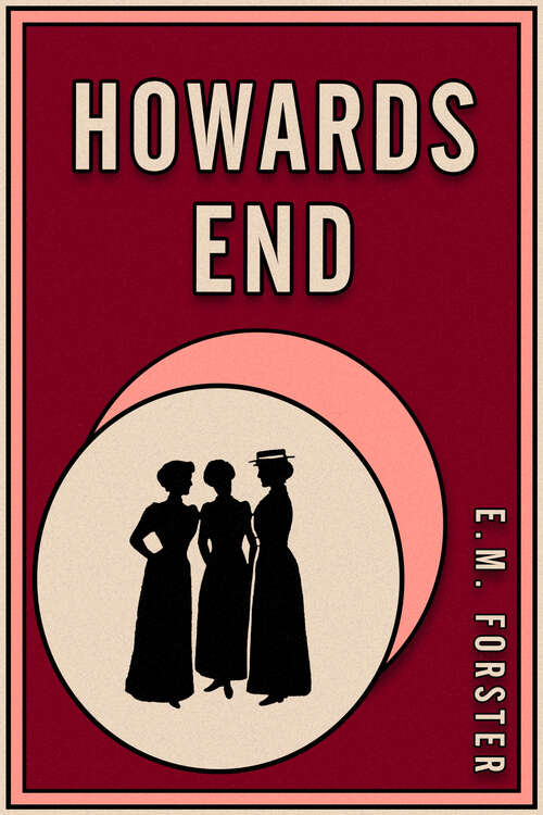 Book cover of Howards End: A Novel