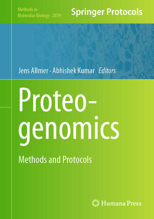 Book cover of Proteogenomics: Methods and Protocols (Methods in Molecular Biology #2859)