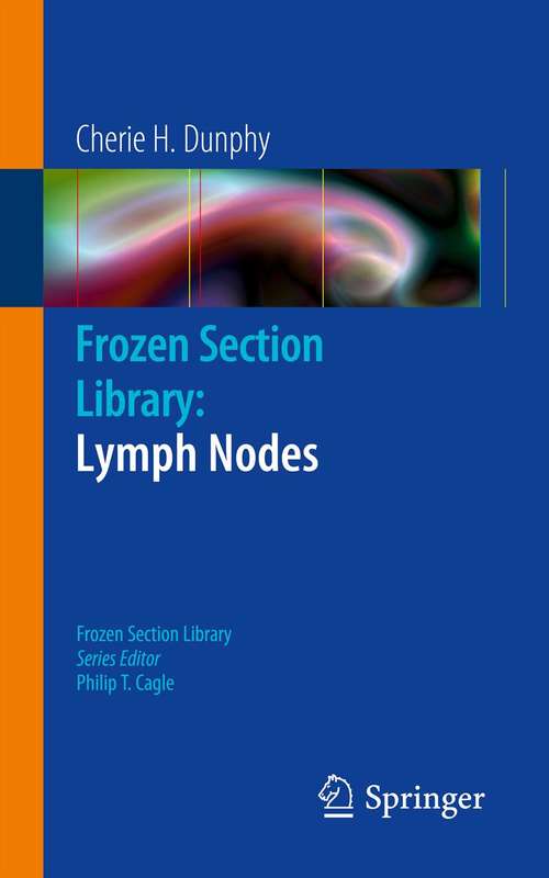 Book cover of Frozen Section Library: Lymph Nodes