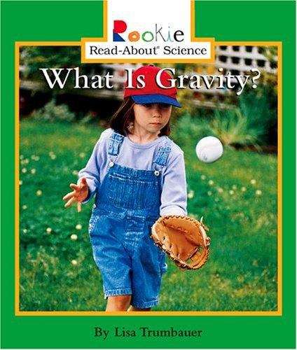 Book cover of What Is Gravity?