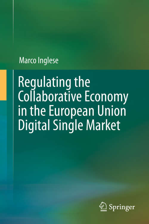 Book cover of Regulating the Collaborative Economy in the European Union Digital Single Market (1st ed. 2019)