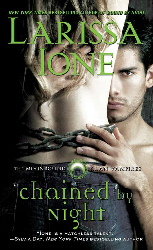 Book cover of Chained by Night (Moonbound Clan Vampires #2)
