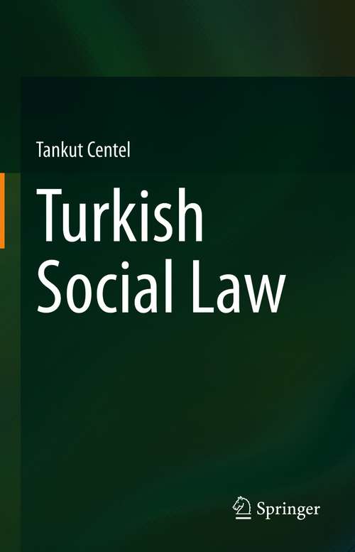 Book cover of Turkish Social Law (1st ed. 2021)