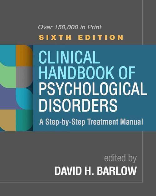 Book cover of Clinical Handbook Of Psychological Disorders: A Step-by-step Treatment Manual (6)