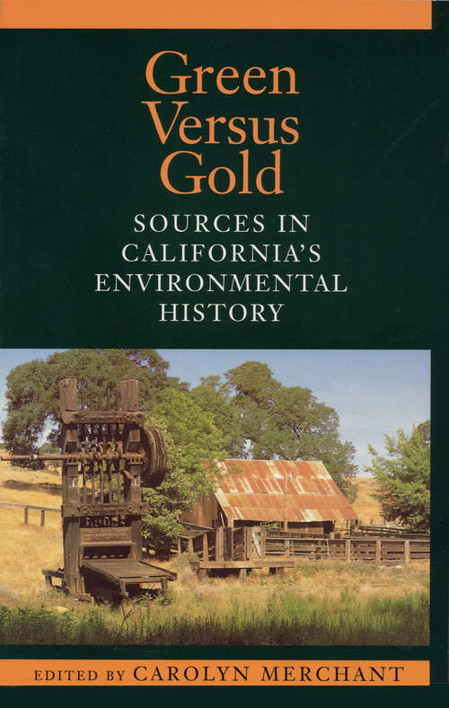 Book cover of Green Versus Gold: Sources In California's Environmental History (2)