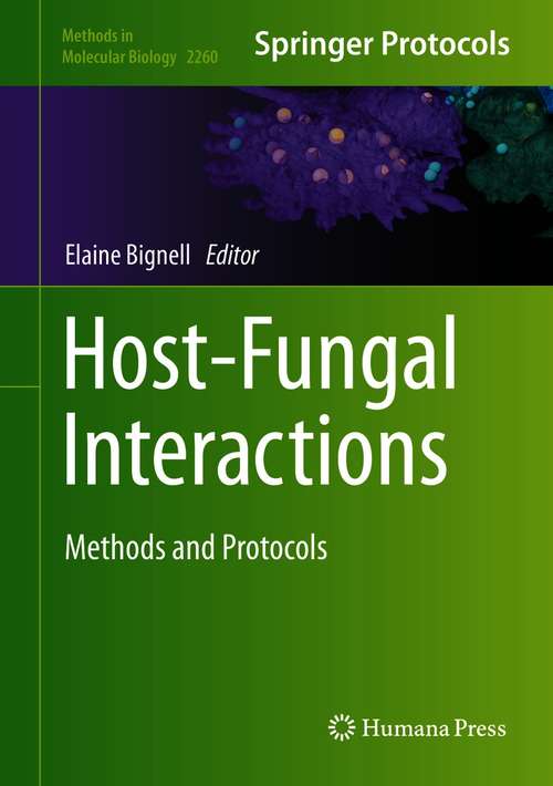 Book cover of Host-Fungal Interactions: Methods and Protocols (1st ed. 2021) (Methods in Molecular Biology #2260)