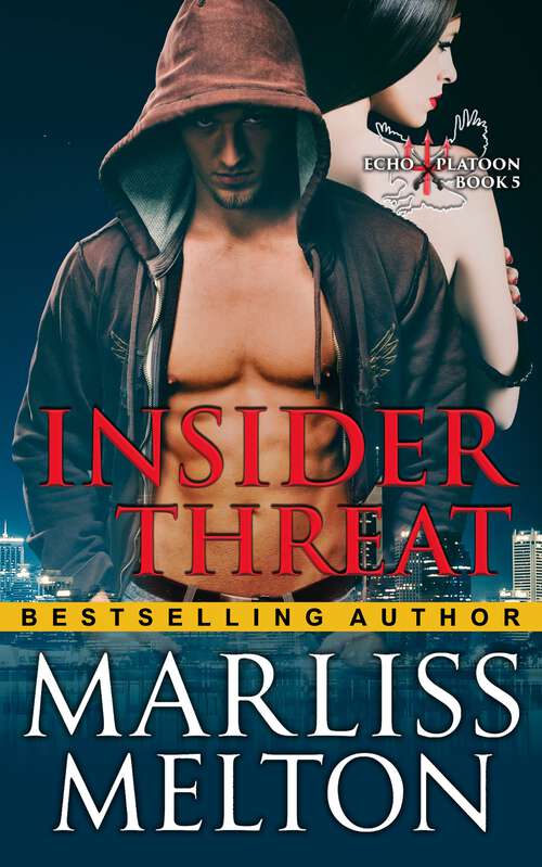 Book cover of Insider Threat: Military Romantic Suspense (The Echo Platoon Series #5)