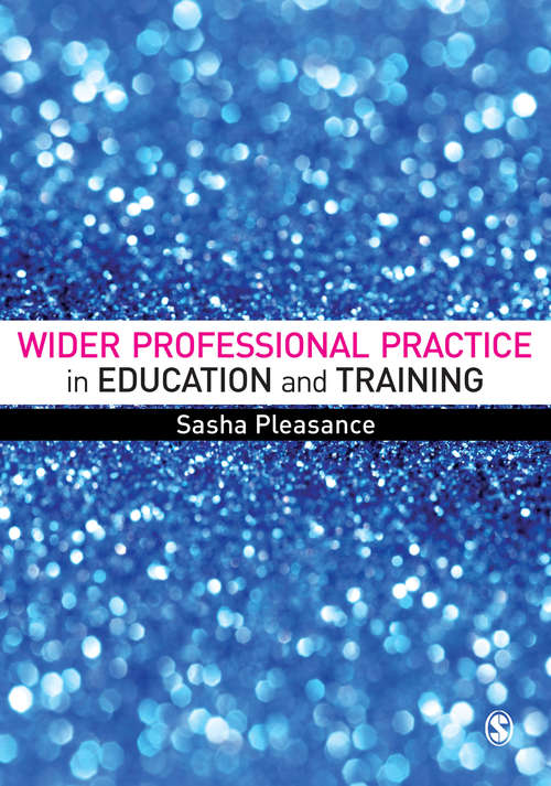 Book cover of Wider Professional Practice in Education and Training (First Edition)